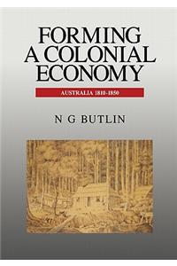 Forming a Colonial Economy