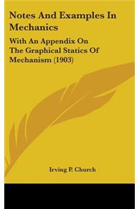 Notes And Examples In Mechanics