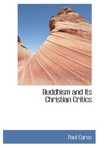 Buddhism and Its Christian Critics