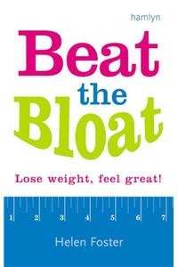 Beat the Bloat: Lose Weight, Feel Great!