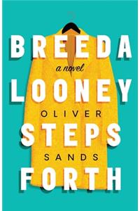Breeda Looney Steps Forth