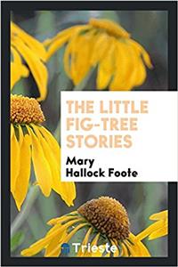Little Fig-Tree Stories