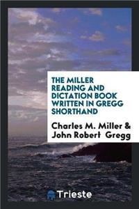 The Miller Reading and Dictation Book Written in Gregg Shorthand
