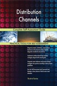 Distribution Channels Complete Self-Assessment Guide