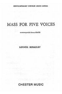 Mass for Five Voices: Op.64