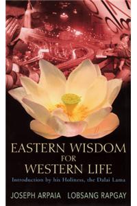 Eastern Wisdom for Western Life