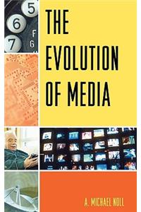 Evolution of Media