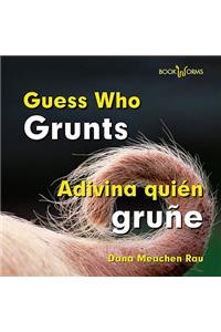 Guess Who Grunts/Adivina Quien Grune