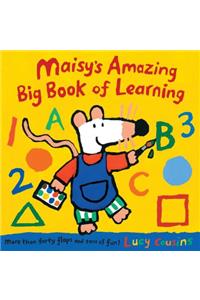 Maisy's Amazing Big Book of Learning