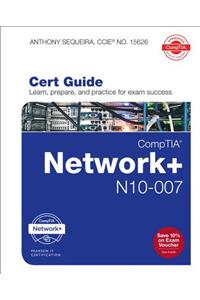 Comptia Network+ N10-007 Cert Guide
