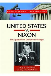 United States V. Nixon