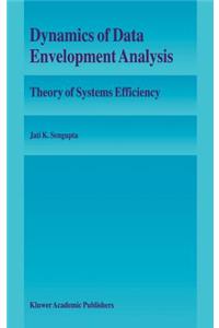 Dynamics of Data Envelopment Analysis