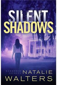 Silent Shadows