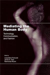 Mediating the Human Body