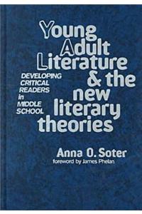 Young Adult Literature and the New Literary Theories