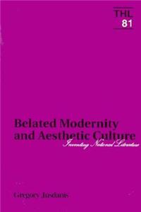 Belated Modernity and Aesthetic Culture