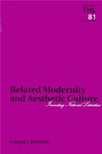 Belated Modernity and Aesthetic Culture