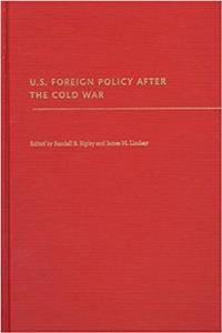 US Foreign Policy After The Cold War