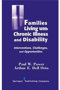 Families Living with Chronic Illness and Disability