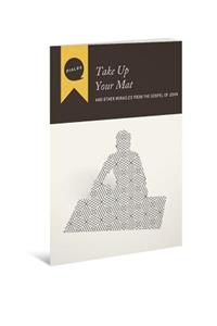 Take Up Your Mat