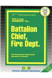 Battalion Chief, Fire Dept.
