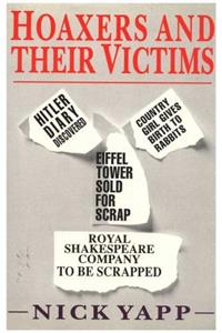 HOAXES AND THEIR VICTIMS