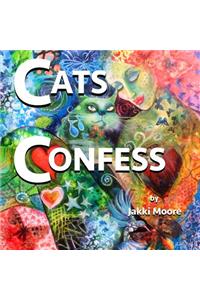 Cats Confess
