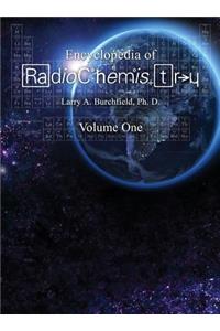 The Encyclopedia of Radiochemistry Volume I