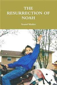 Resurrection of Noah