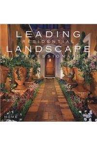 Leading Residential Landscape Professionals Volume 2