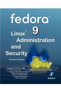 Fedora 9 Linux Administration and Security