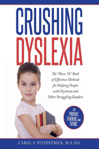 Crushing Dyslexia