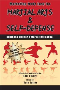 Marketing Made Easy for Martial Arts and Self Defense