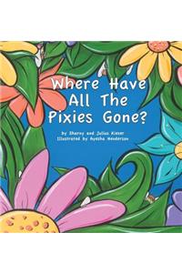 Where Have All The Pixies Gone?