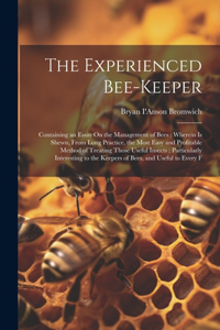 Experienced Bee-Keeper