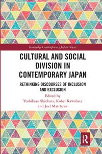 Cultural and Social Division in Contemporary Japan