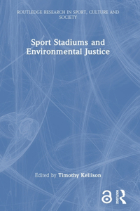 Sport Stadiums and Environmental Justice