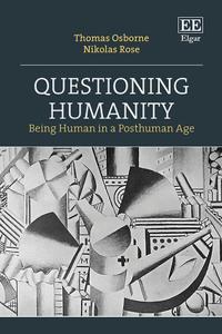 Questioning Humanity: Being Human in a Posthuman Age