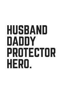 Husband Daddy Protector Hero