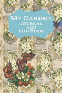 My Garden Journal and Log Book
