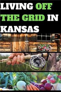 Living Off the Grid in Kansas