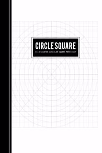 Grid Quarter Circle Square 1cm: Circular Overlay on a Square Hybrid Graph Paper for Drawing & Writing Mathematics Graphing Equations (Math Teacher & Student Journal) Ruled Gray Lin