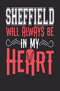 Sheffield Will Always Be In My Heart