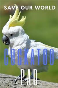 Cockatoo Pad