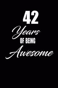 42 years of being awesome