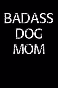 Badass Dog Mom