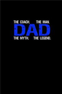 The Coach dad: Notebook - Journal - Diary - 110 Lined pages