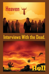 Interviews With the Dead