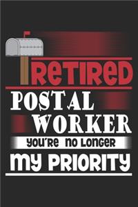 Retired Postal Worker You're No Longer My Priority