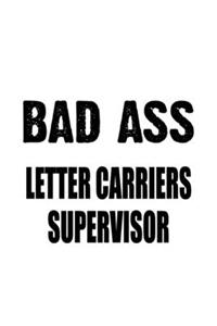 Badass Letter Carriers Supervisor